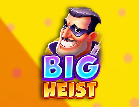 Big Heist