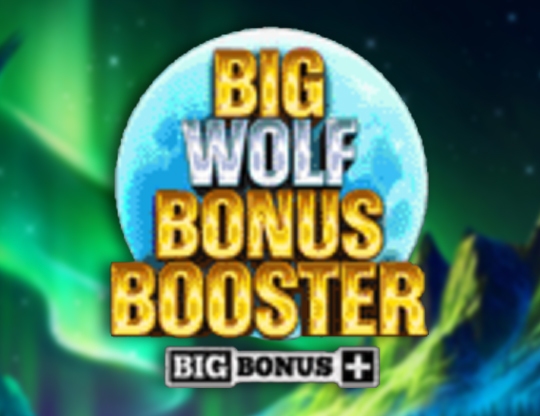 Big Wolf Bonus Booster