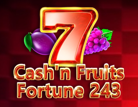 Cash'n Fruits Fortune 243