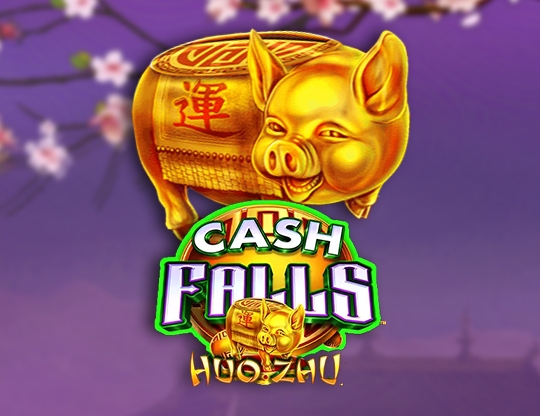 Cash Falls Huo Zhu