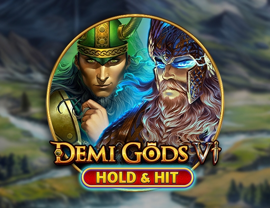 Demi Gods VI Hold & Hit