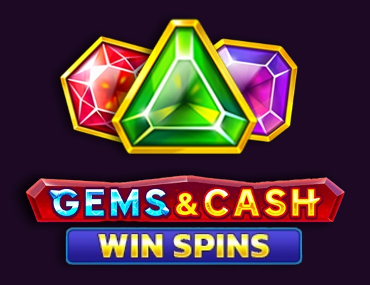Gems and Cash Win Spins