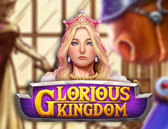 Glorious Kingdom