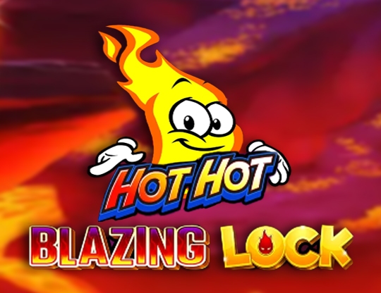 Hot Hot Blazing Lock