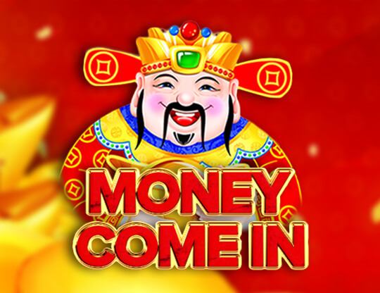 Money Come In