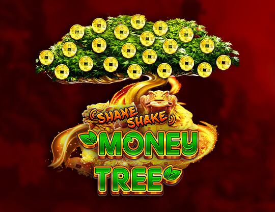 Shake Shake Money Tree