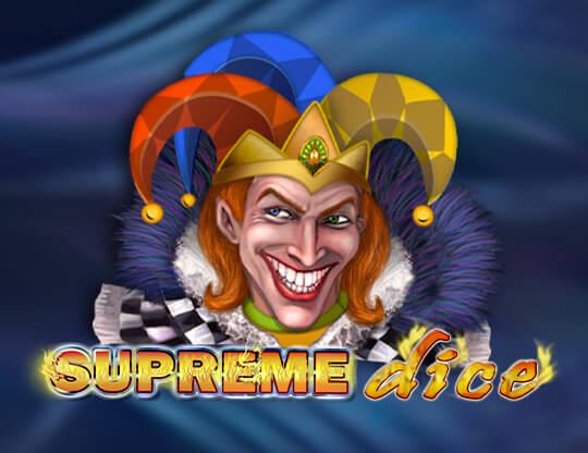 Supreme Dice