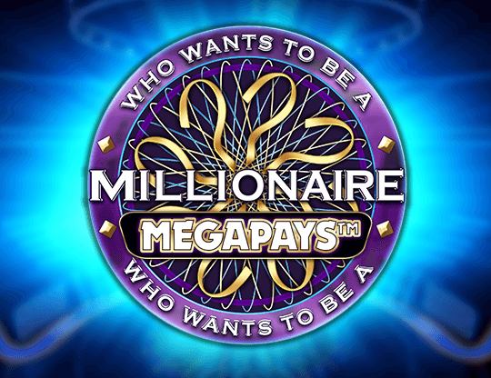 Who Wants to Be a Millionaire Megapays