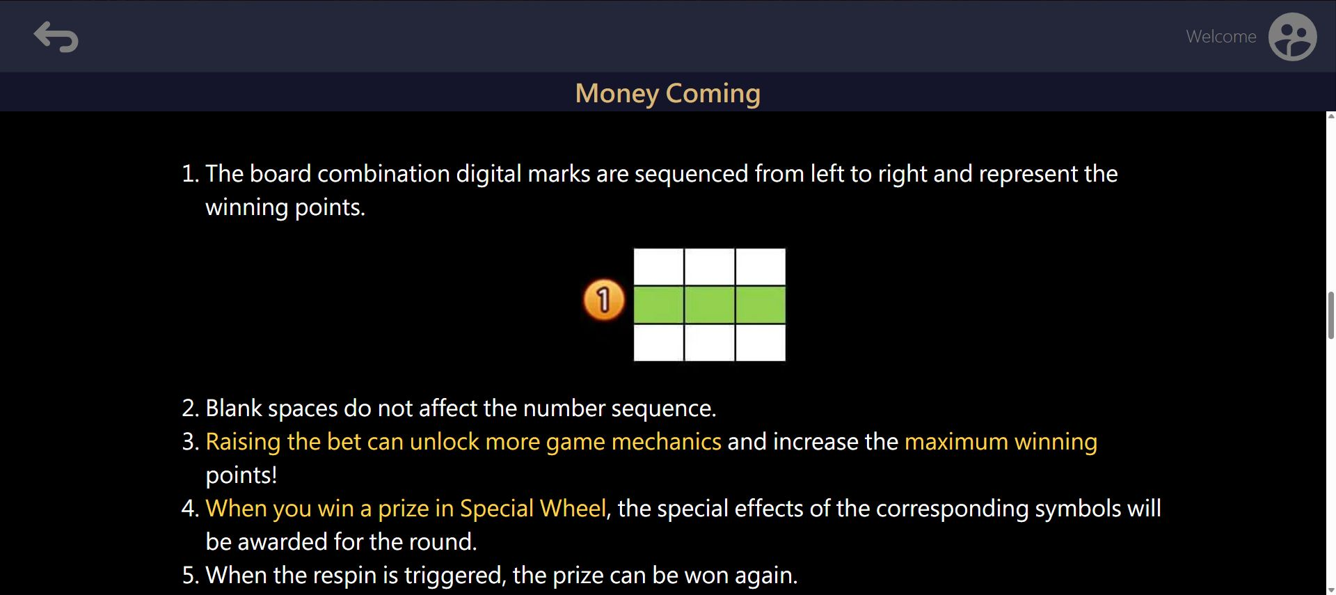 Money Coming Help showing the single middle-row result path and the rule that blanks do not affect the number sequence