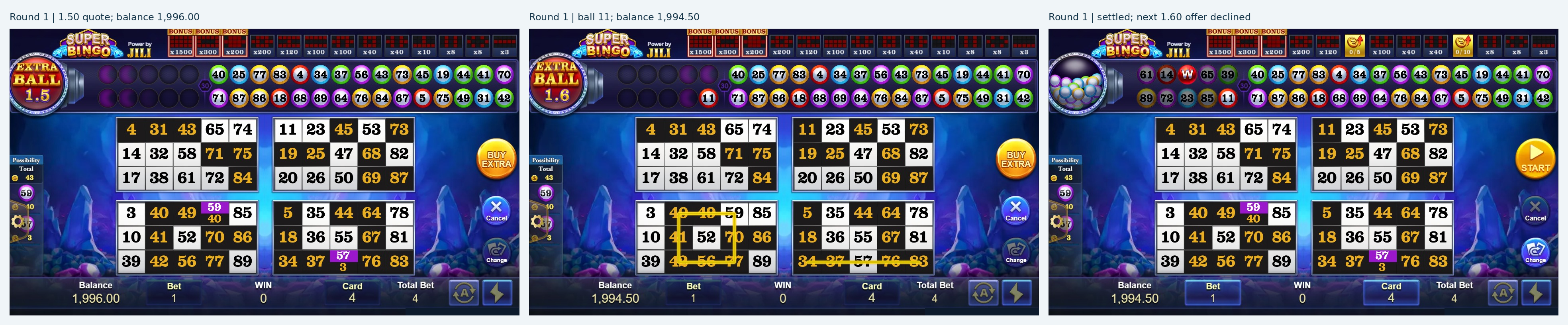 Round 1 before an extra-ball purchase, after ball 11, and after declining the next offer