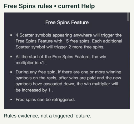 Current Help text states four Scatters award fifteen Free Spins, with two extra spins per additional Scatter and an increasing win multiplier.