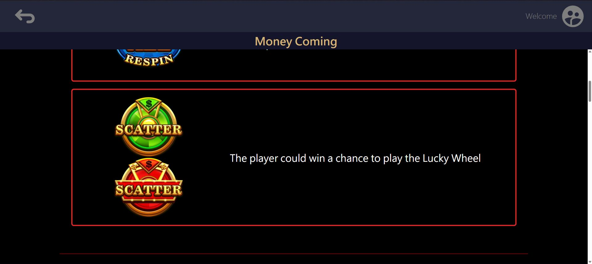 Money Coming Help displaying the complete green and red Scatter symbols and their Lucky Wheel opportunity description